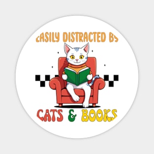 Cute Easily Distracted by Cats and Books Magnet